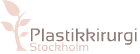 Plastikkirurgi Stockholm